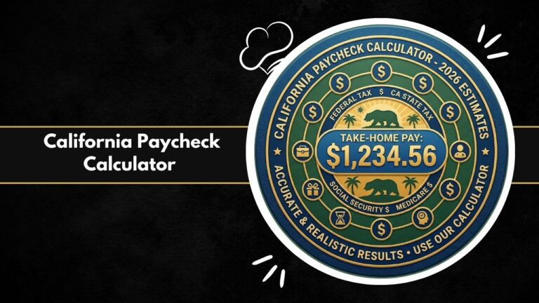California Paycheck Calculator