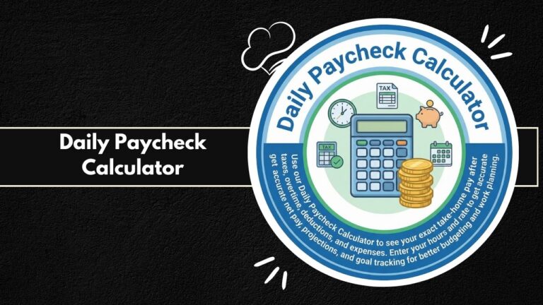 Daily Paycheck Calculator