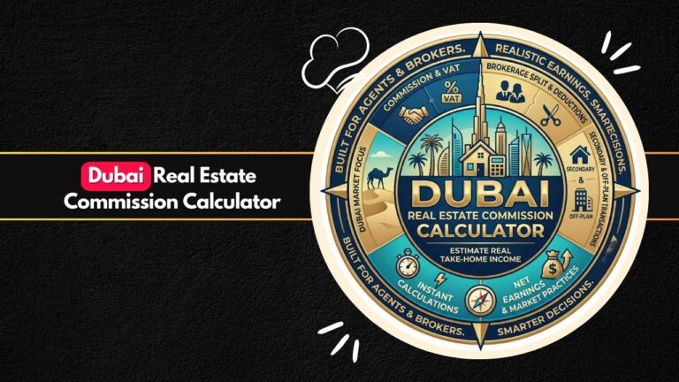 Dubai Real Estate Commission Calculator