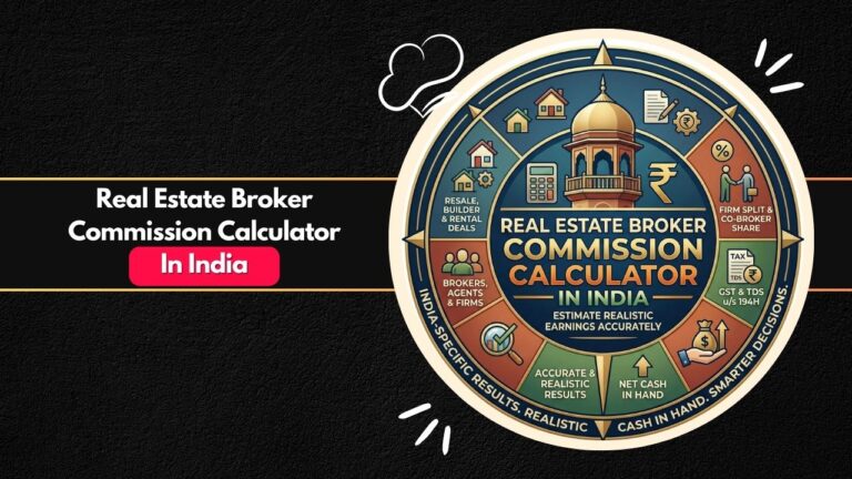 Real Estate Broker Commission Calculator In India