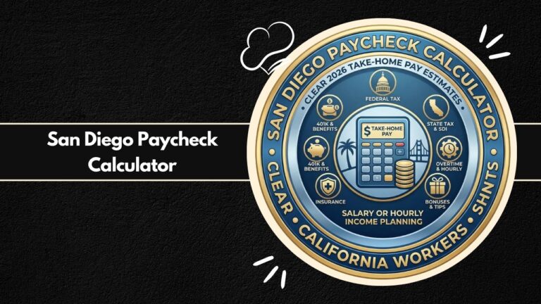 San Diego Paycheck Calculator
