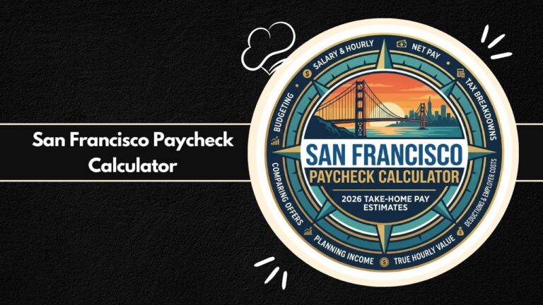 San Francisco Paycheck Calculator