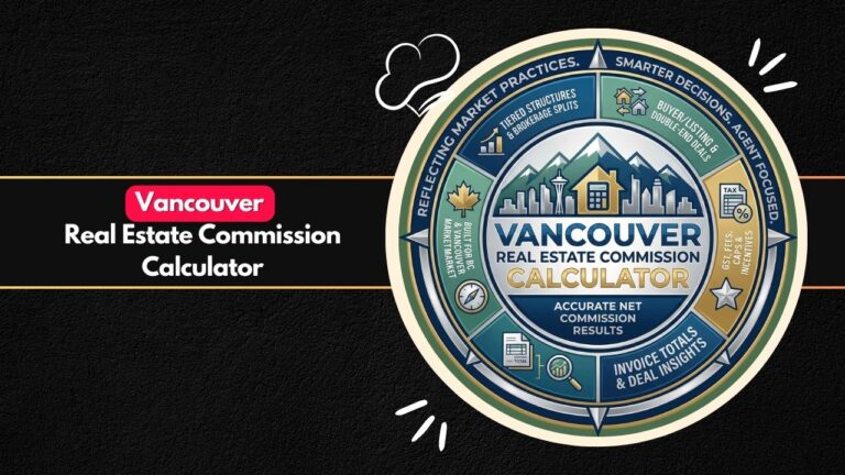 Vancouver Real Estate Commission Calculator