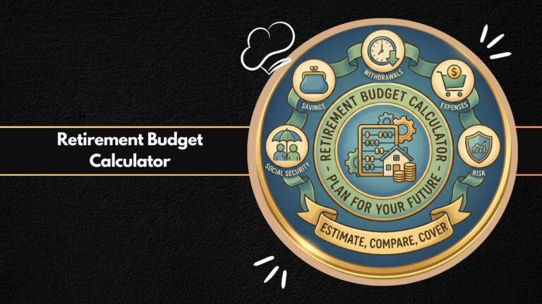 Retirement Budget Calculator